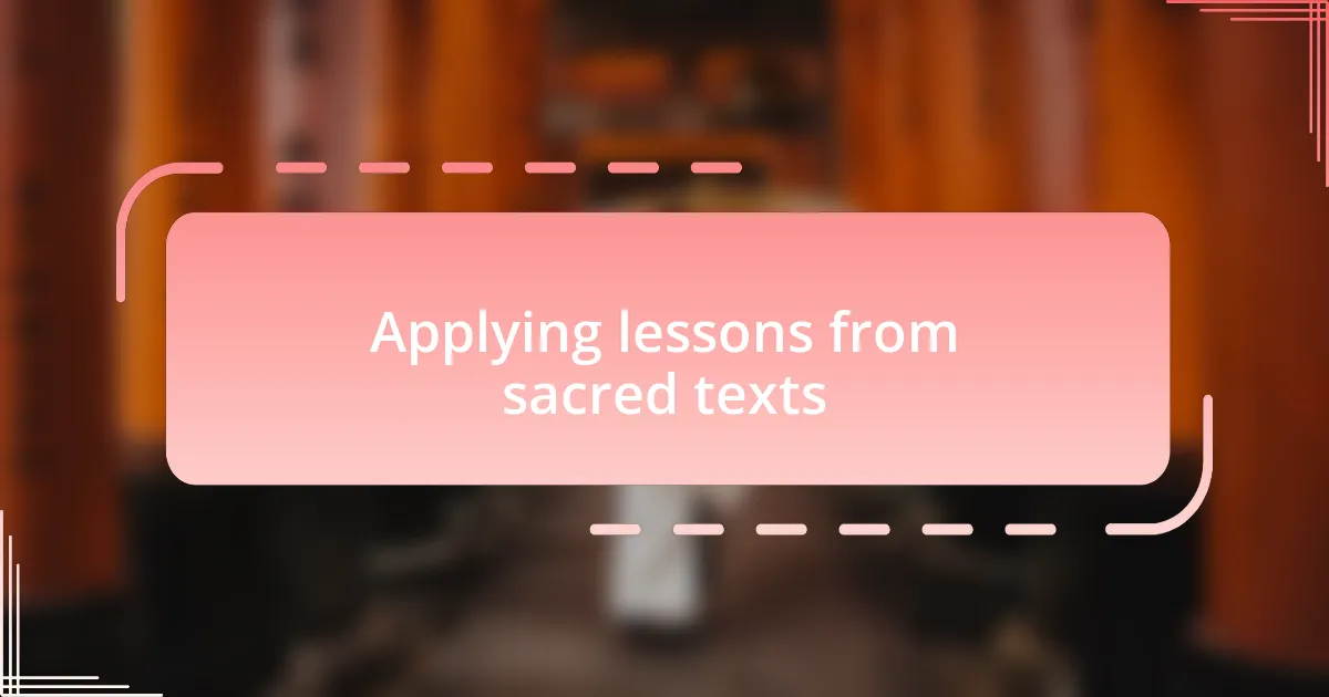 Applying lessons from sacred texts