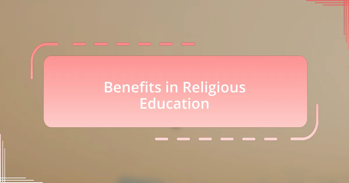 Benefits in Religious Education
