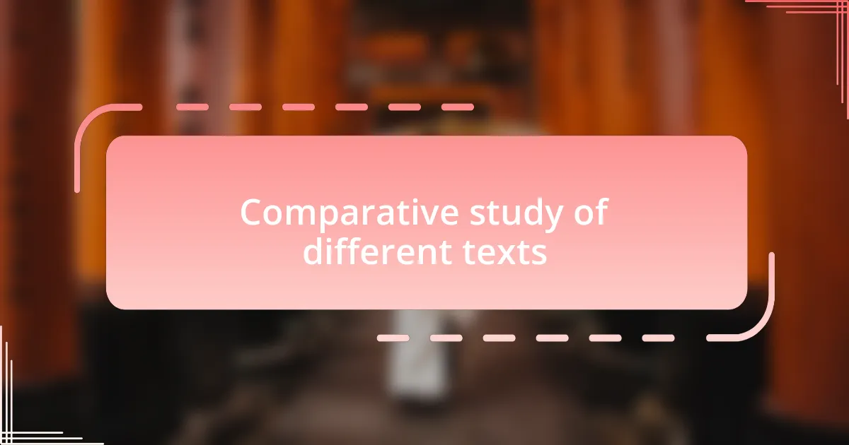 Comparative study of different texts