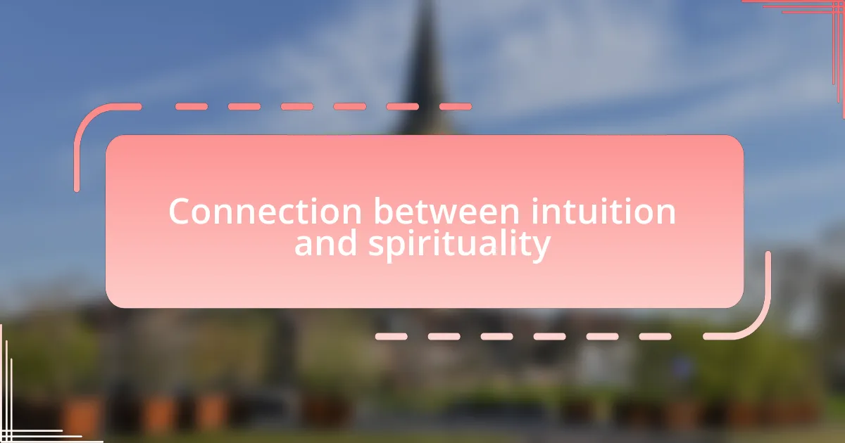Connection between intuition and spirituality