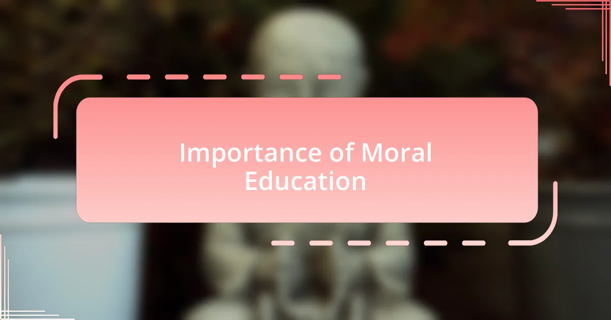 Importance of Moral Education