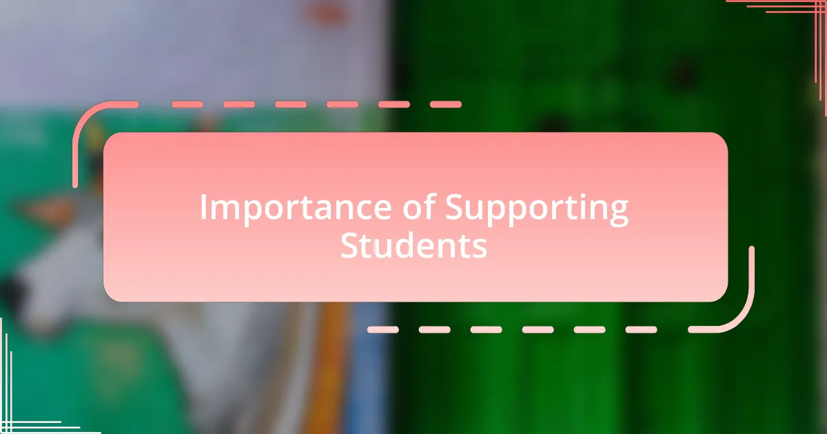 Importance of Supporting Students