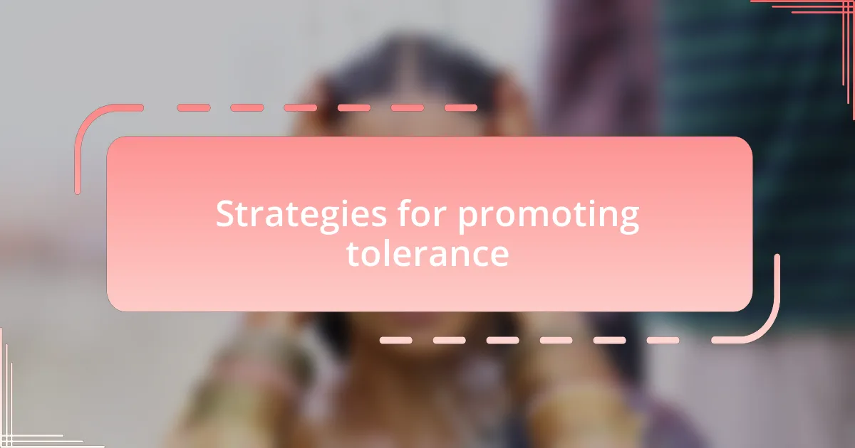 Strategies for promoting tolerance