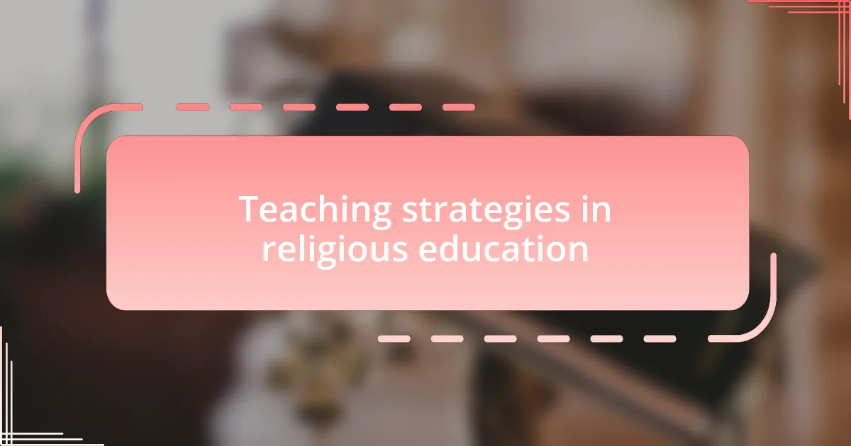 Teaching strategies in religious education