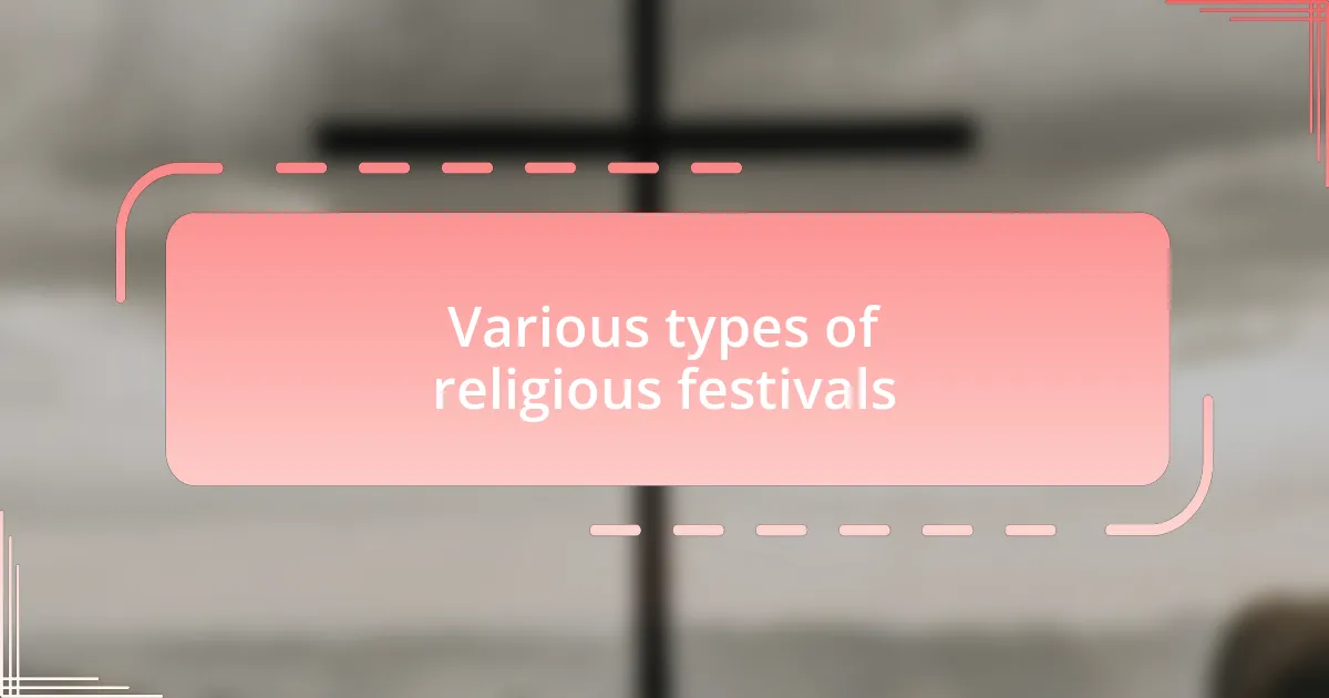 Various types of religious festivals
